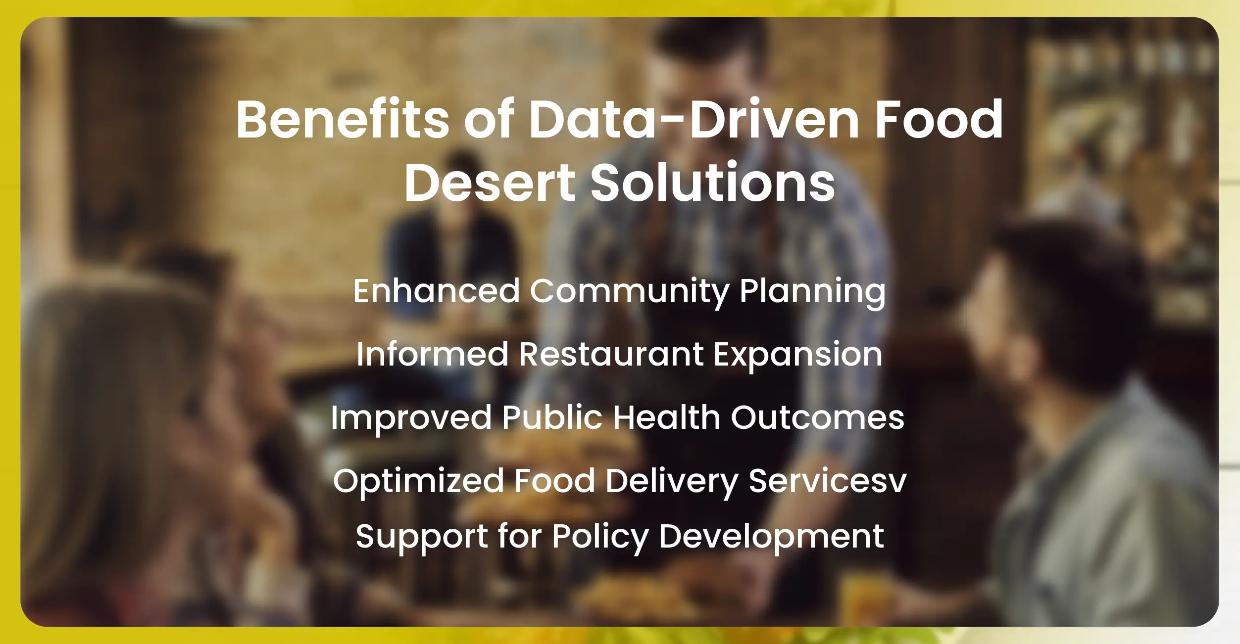 Benefits of Data-Driven Food Desert Solutions